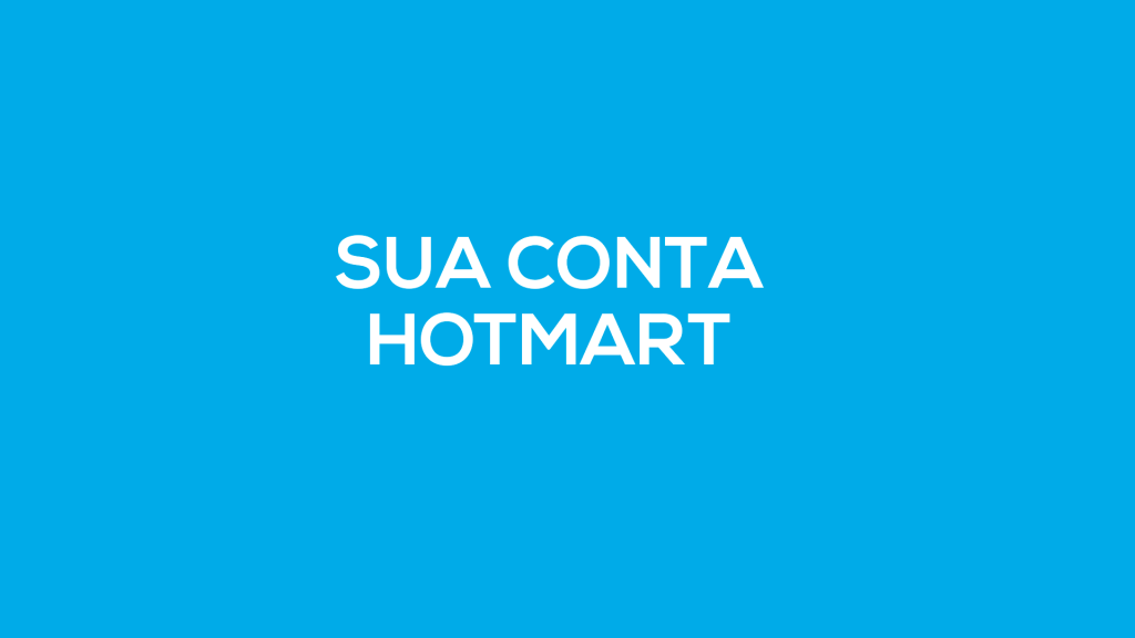 Como Cadastrar meu Produto na HOTMART